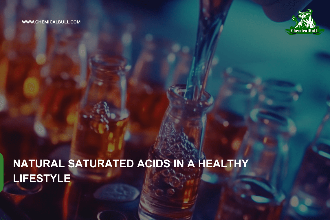 Natural Saturated Acids in a Healthy Lifestyle