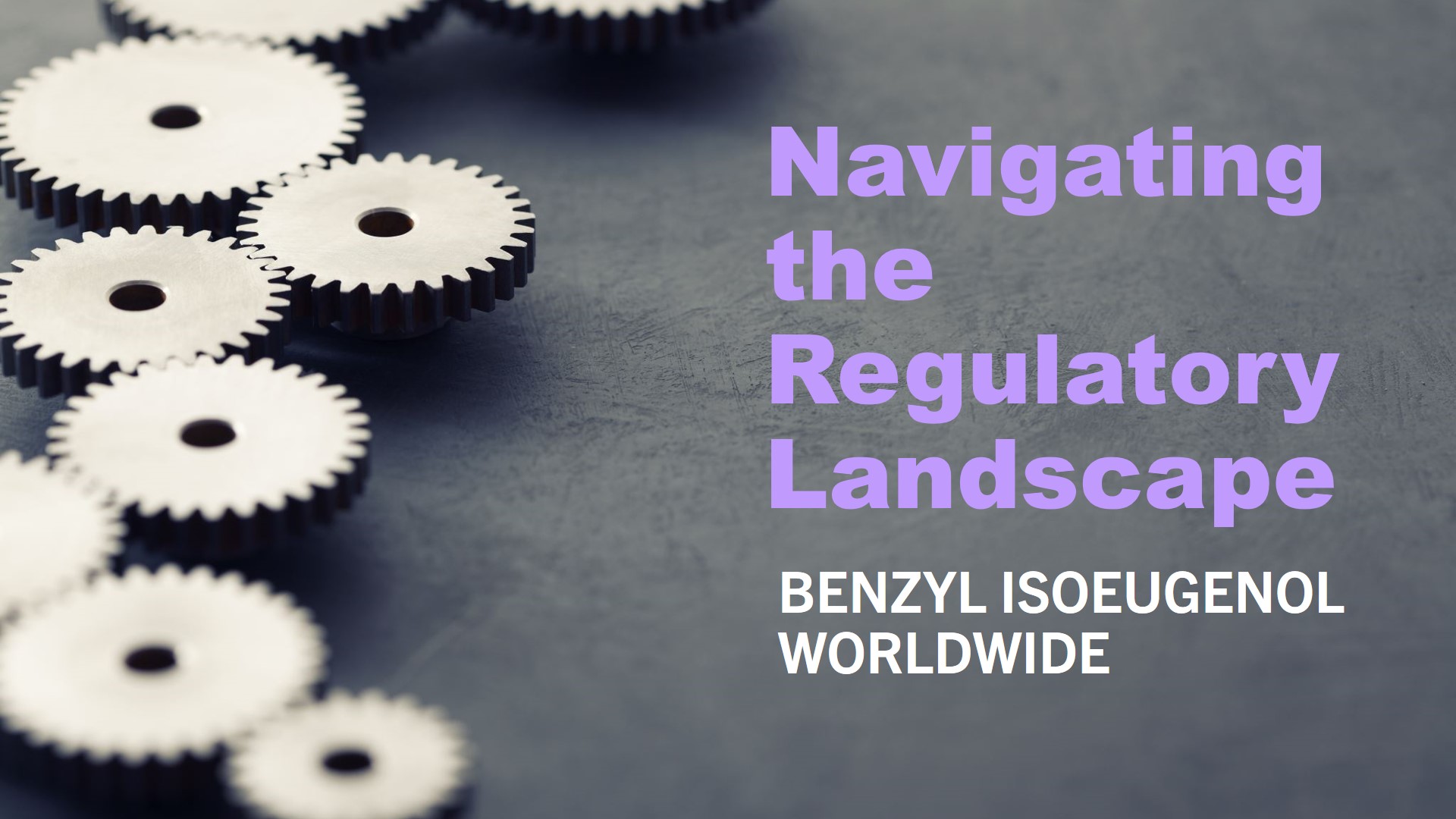 Regulatory Landscape: Benzyl Isoeugenol Worldwide