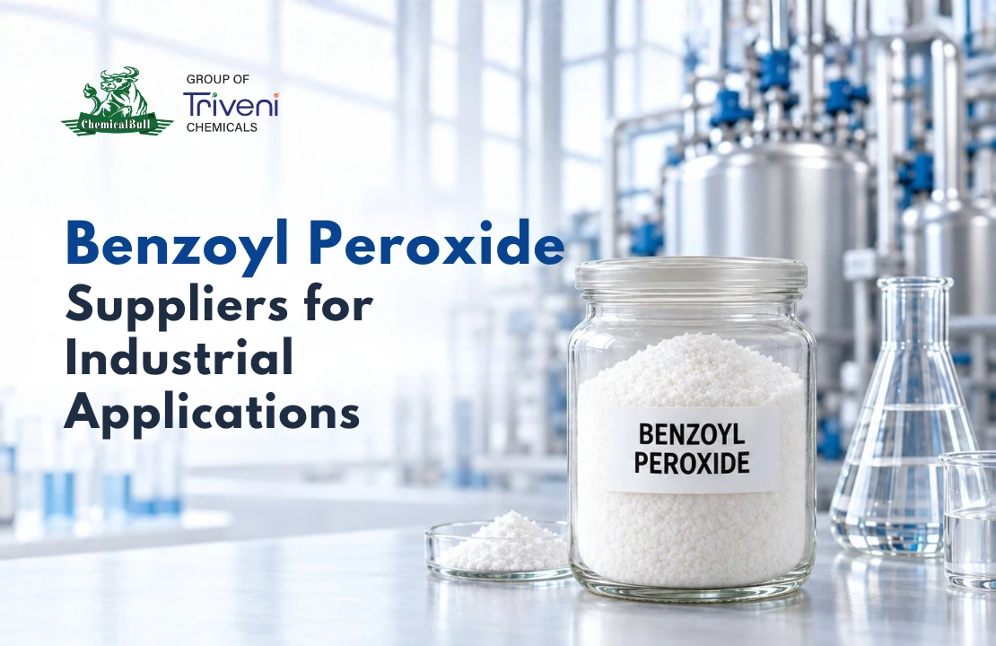 Benzoyl Peroxide Suppliers for Industrial Applications