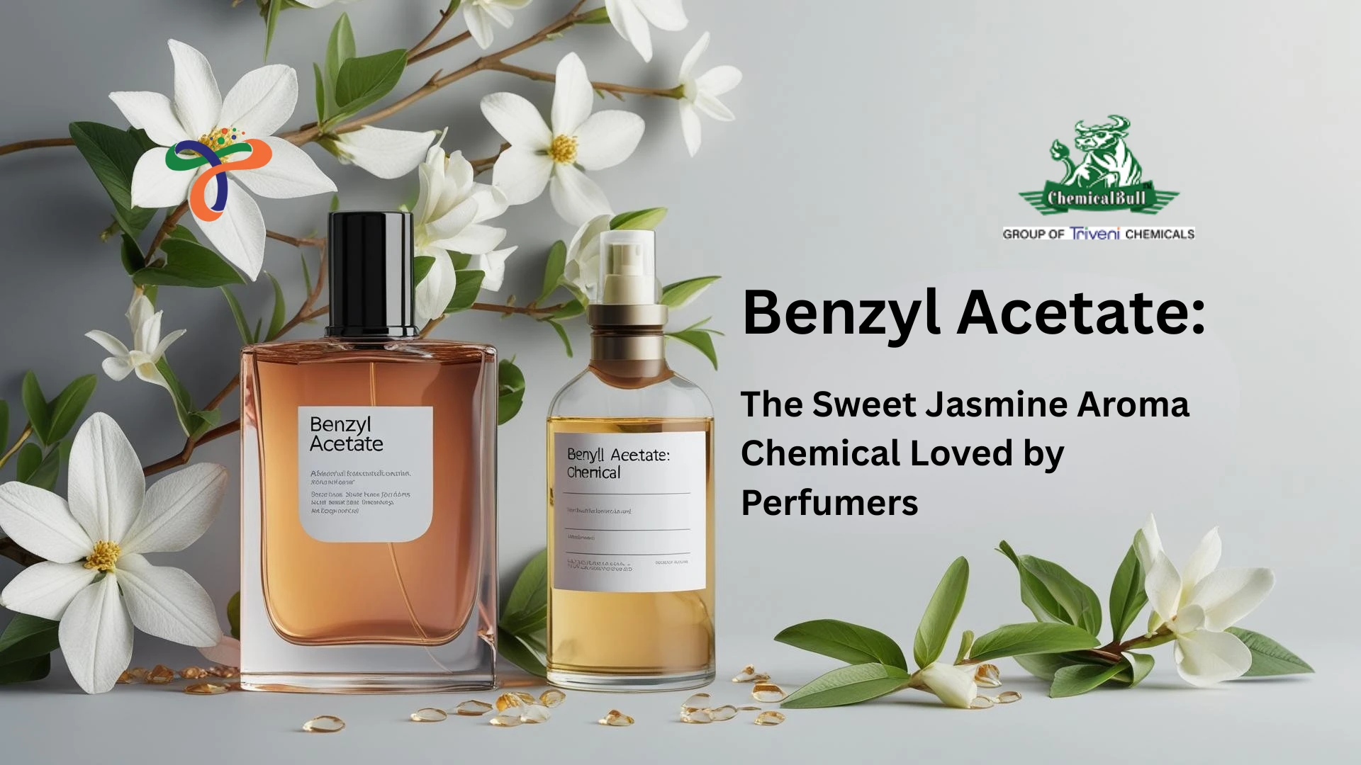 Benzyl Acetate: The Sweet Jasmine Aroma Chemical Loved By Perfumers