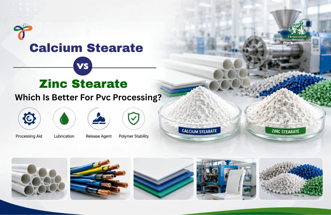 Calcium Stearate vs Zinc Stearate for PVC Processing