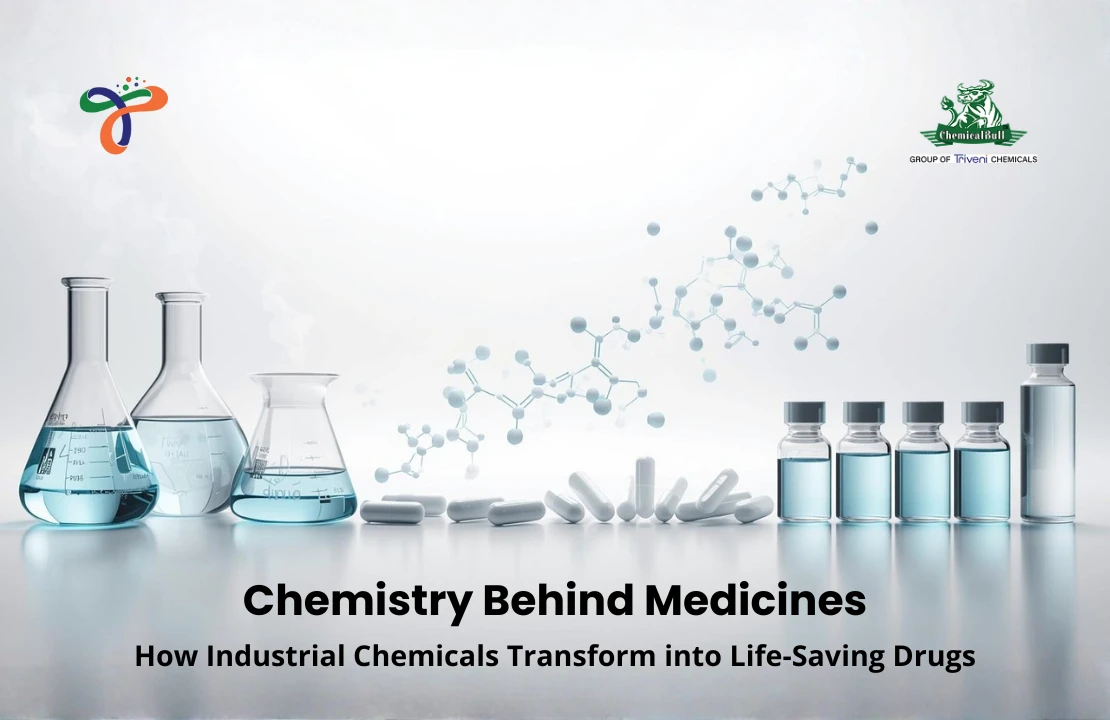 Chemistry Behind Medicines: How Industrial Chemicals Transform Into Life-saving Drugs
