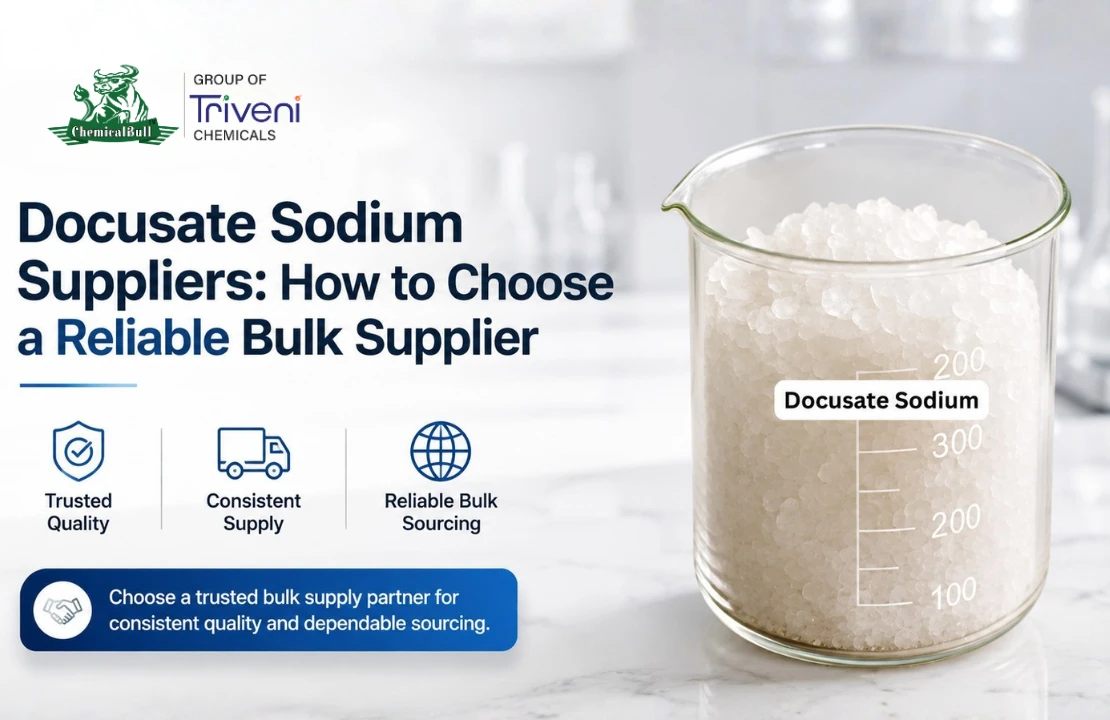 Docusate Sodium Suppliers: How to Choose a Reliable Bulk Supplier