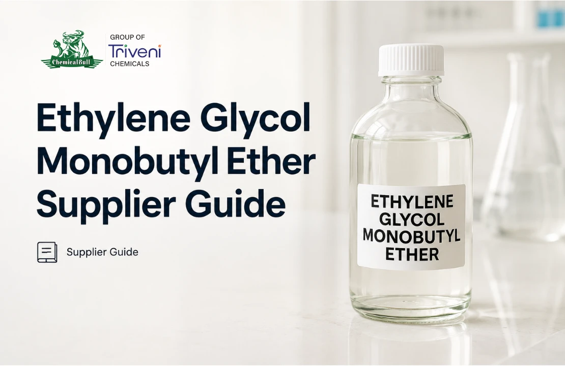 Ethylene Glycol Monobutyl Ether Supplier Guide Ethylene Glycol Monobutyl Ether Supplier Guide