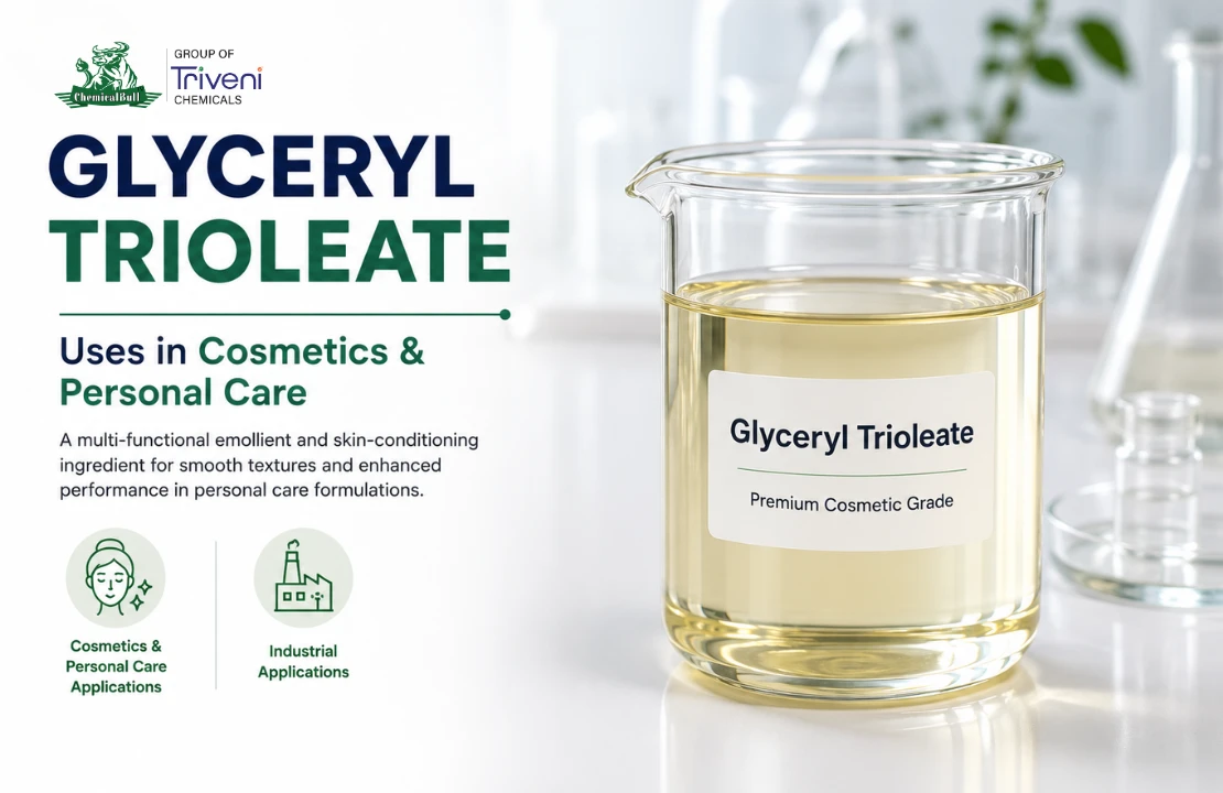 Glyceryl Trioleate uses in cosmetics and personal care