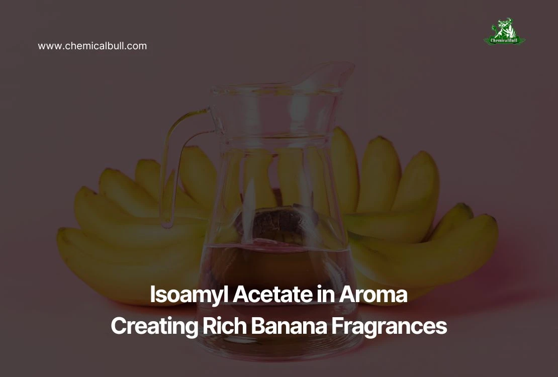 Isoamyl Acetate In Aroma: Creating Rich Banana Fragrances