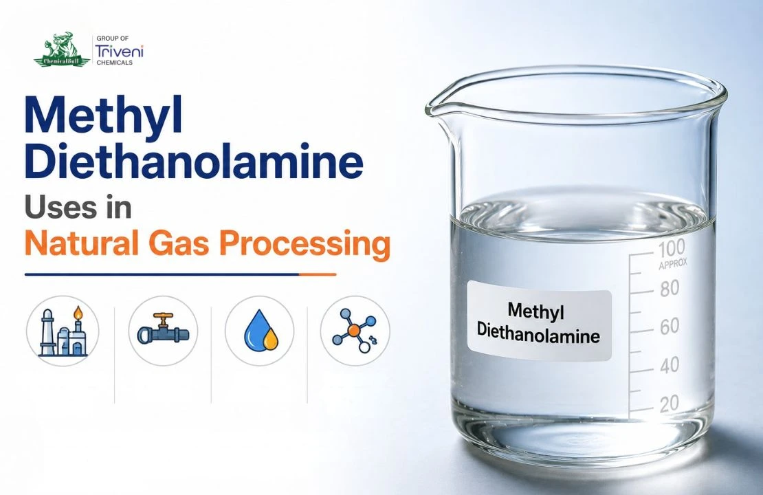Methyl Diethanolamine Uses in Natural Gas Processing