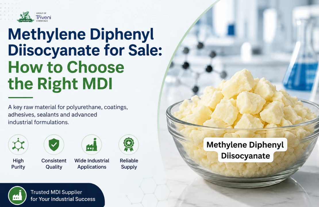 Methylene Diphenyl Diisocyanate for Sale: How to Choose the Right MDI