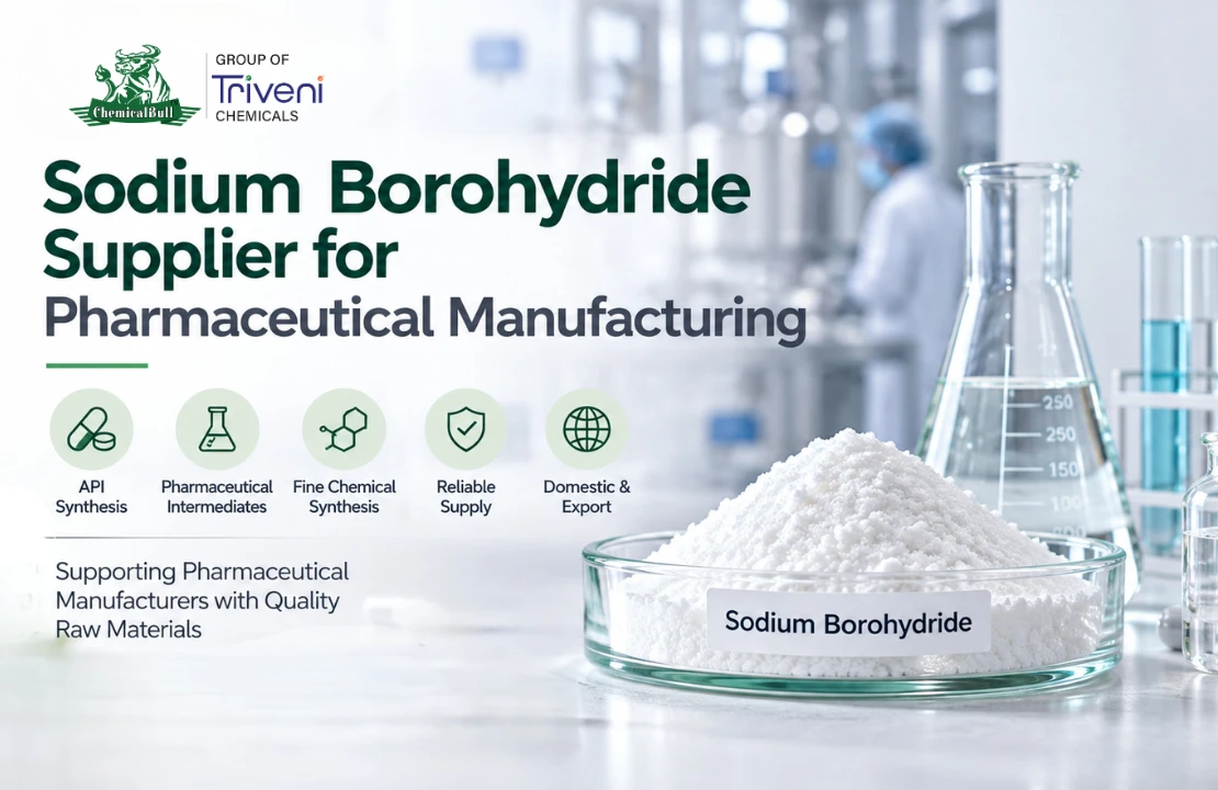 Sodium Borohydride Supplier for Pharmaceutical Manufacturing