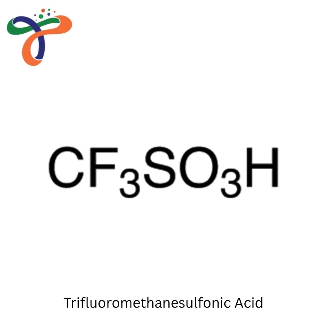 Trifluoromethanesulfonic Acid
